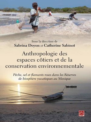 cover image of Anthropologie des espaces côtiers et de la conservation environnementale